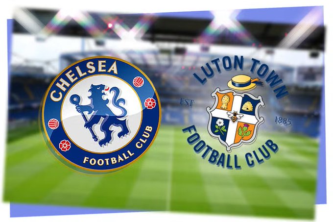 WATCH: Chelsea vs Luton Town – Live Stream