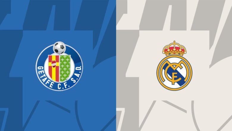 WATCH – Getafe vs Real Madrid: Live stream