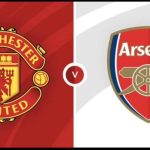 WATCH – Man Utd vs Arsenal: Live stream