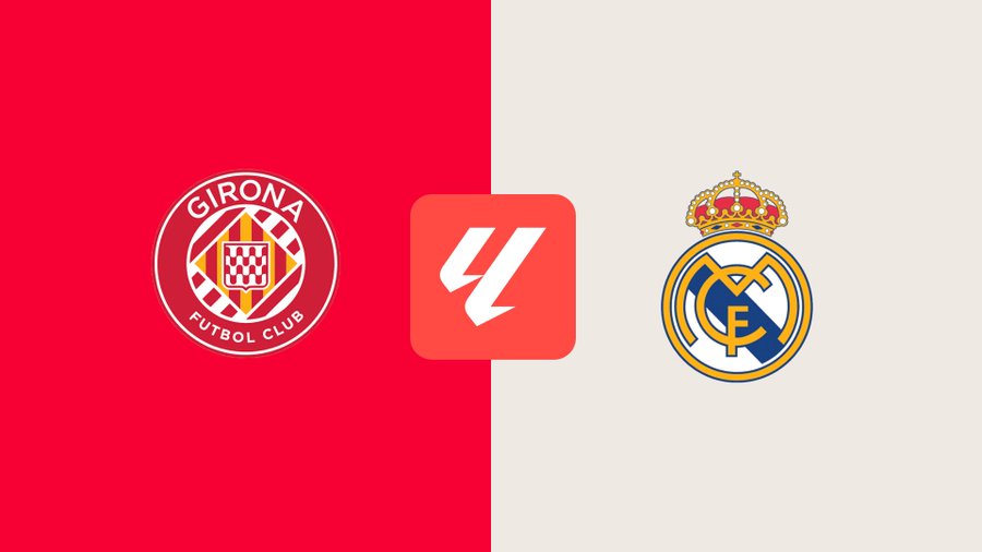 Watch – Girona vs Real Madrid | Live Stream